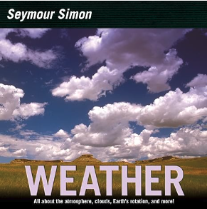 Weather, by Semour Simon is perfect to teach primary students about weather.